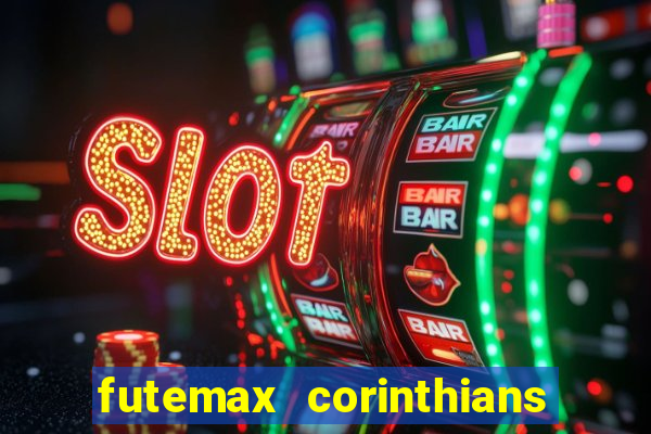 futemax corinthians x palmeiras